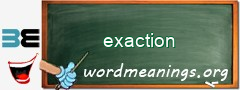 WordMeaning blackboard for exaction